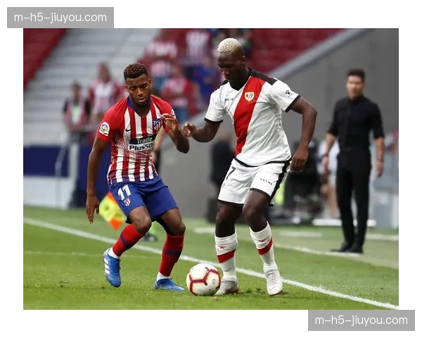 马竞西甲爆冷零比三败北 客场不敌巴列卡诺遭遇挫折